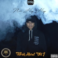 Work Hard Vol.1 Mix Hip-Hop New