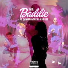 Baddie FT Qwannyyy and Mari Lee