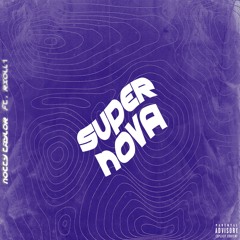 superNOVA (ft. Rxoll1) [Prod. Anonymous]
