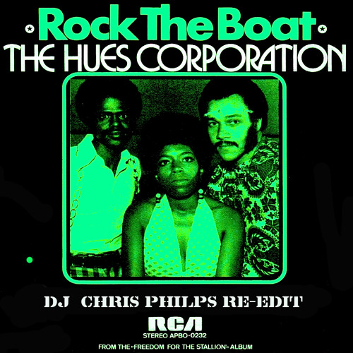 Rock The Boat (DJ Chris Philps 2018 Re- Edit)