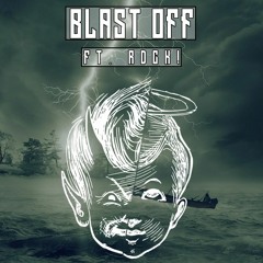 Blast Off ft. RDCK! (BlackMayo x FlyMelodies)