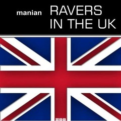 [Free Download]manian - Ravers in the UK(DJ Enter Bootleg Remix)