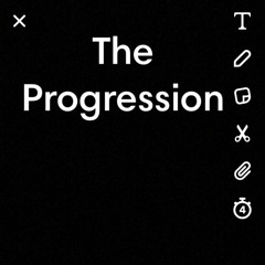 The Progression