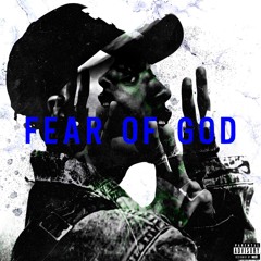 Fear of God (prod.Cakeboybally)