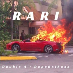 RARI (Prod. DopeBoiSosa)