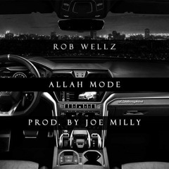 Allah Mode (prod. Joe Milly)