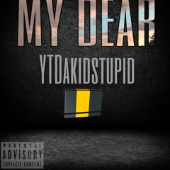 MY DEAR