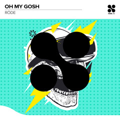 Röde - Oh My Gosh (Extended Mix)
