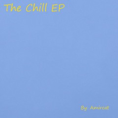 The Chill EP