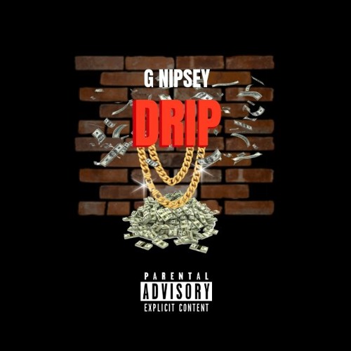 GNipsey - DRIP (VIDEO OUT ON YOUTUBE)