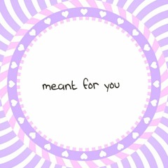 OMFG - Meant for You [Free Download]