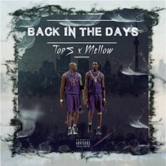 Top5 & Mellow - Back In The Days