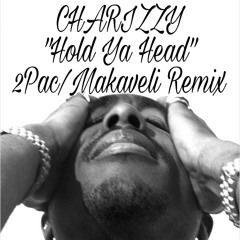 Hold Ya Head (2Pac/Makaveli Remix)