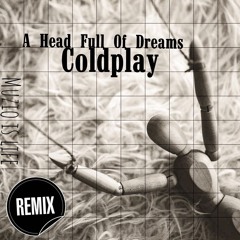 A Head Full of Dreams Remix