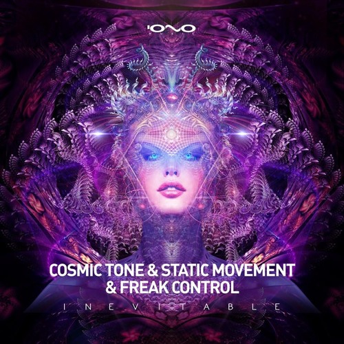 Cosmic Tone & Static Movement & Freak Control - Inevitable (FREE DOWNLOAD)
