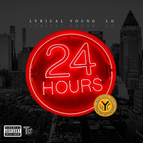 Lyrical Young Lo - 24 Hours