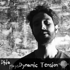 Dhia plays Dynamic Tension [NovaFuture Blog Exclusive Mix]