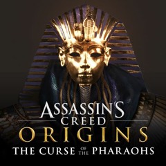 Assassin's Creed Origins  -  The Curse of The Pharaohs Original Game Sountrack