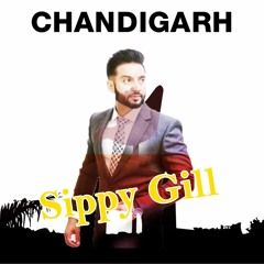 Chandigarh - Sippy Gill