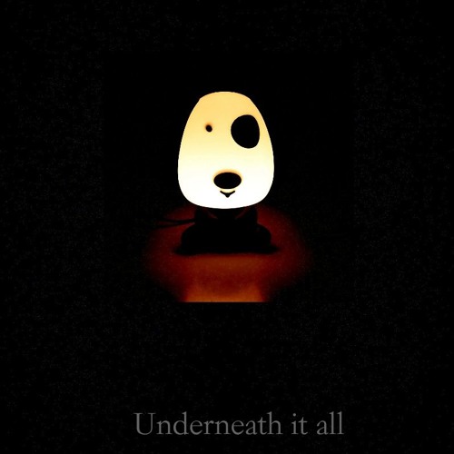 Underneath It All