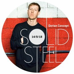 Solid Steel Radio Show 14/9/2018 - Dorian Concept + Rejoicer