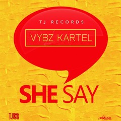 Vybz Kartel - She Say