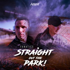 Fanatics - Straight Out The Park