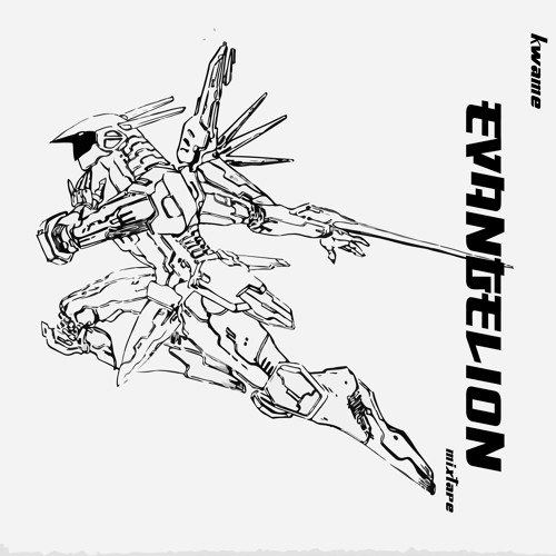 Chapter II: Evangelion