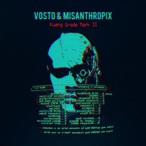Vosto & Misanthropix - Kuang Grade Mark II