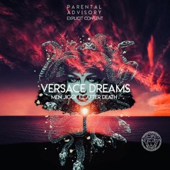 Versace Dreams (ft. Afterdeath)