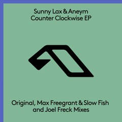 Sunny Lax & Aneym - Counter Clockwise