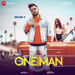 Mellowd- One Woman Man
