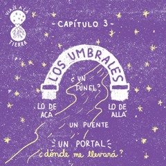 Capitulo 3: Los Umbrales