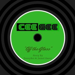 Off The Glass (Story By ToneyBoi & Jamal Gasol)