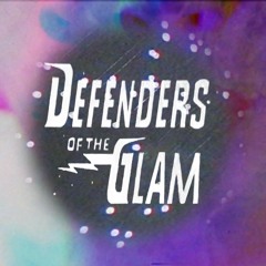 Defenders Of The Glam
