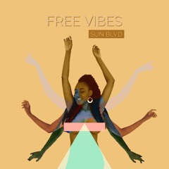 Sun BLVD - Free Vibes (prod. DJ SKOLi)