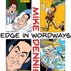 Mike Dennis - Edge in Wordways