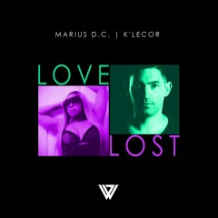 Marius D.C. Feat. K'Lecor - Love Lost