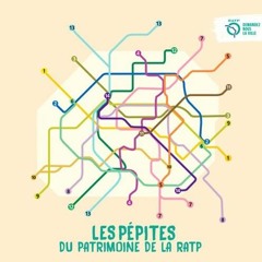 Journées Européennes du Patrimoine - Les anecdotes du métro - Saison 2