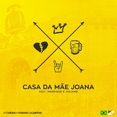 Marília Mendonça feat. Henrique e Juliano - CASA DA MÃE JOANA (TODOS OS CANTOS)