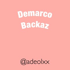 Demarco - Backaz Fast