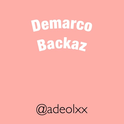 Demarco - Backaz Fast