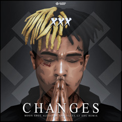 XXXTENTACION - Changes (Moon Shot, Gak Remix)