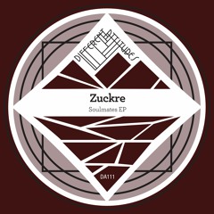 [DA111] Zuckre - Soulmates EP [Previews]