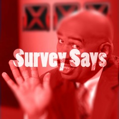 Survey Says 9-14-18