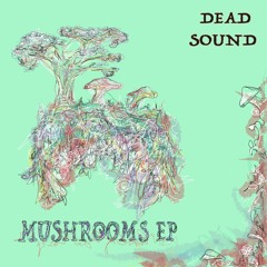 Mushrooms (Original Mix)