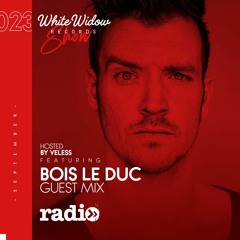 White Widow Records | Bois Le Duc Guest Mix | hosted by Veless