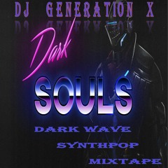 Dark Souls Mixtape
