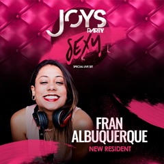 DJ Fran Albuquerque - Joy´s Party Live Set
