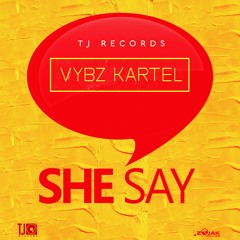 Vybz Kartel - She Say